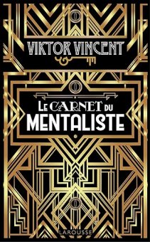 Viktor Vincent - Le carnet du Mentaliste (French)